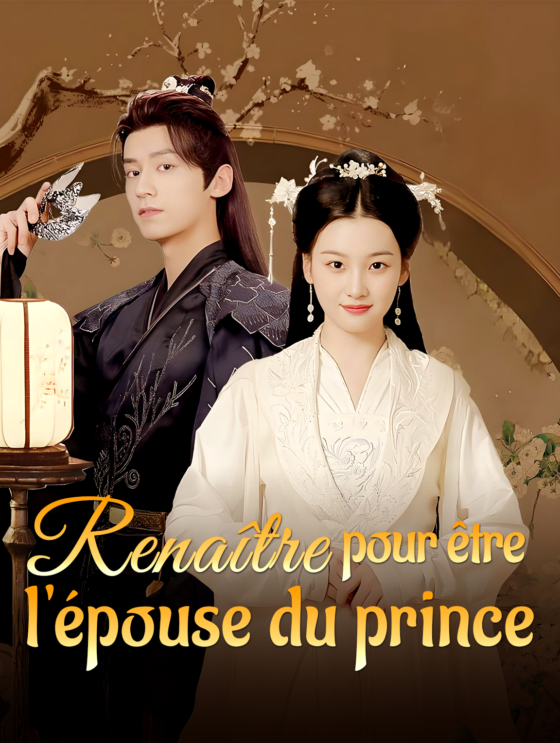 Renaître pour être l'épouse du prince