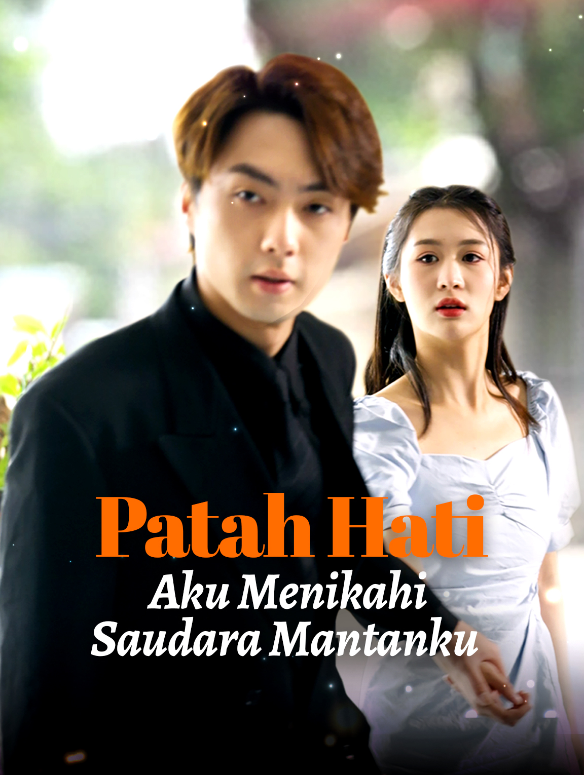 Patah Hati, Aku Menikahi Saudara Mantanku