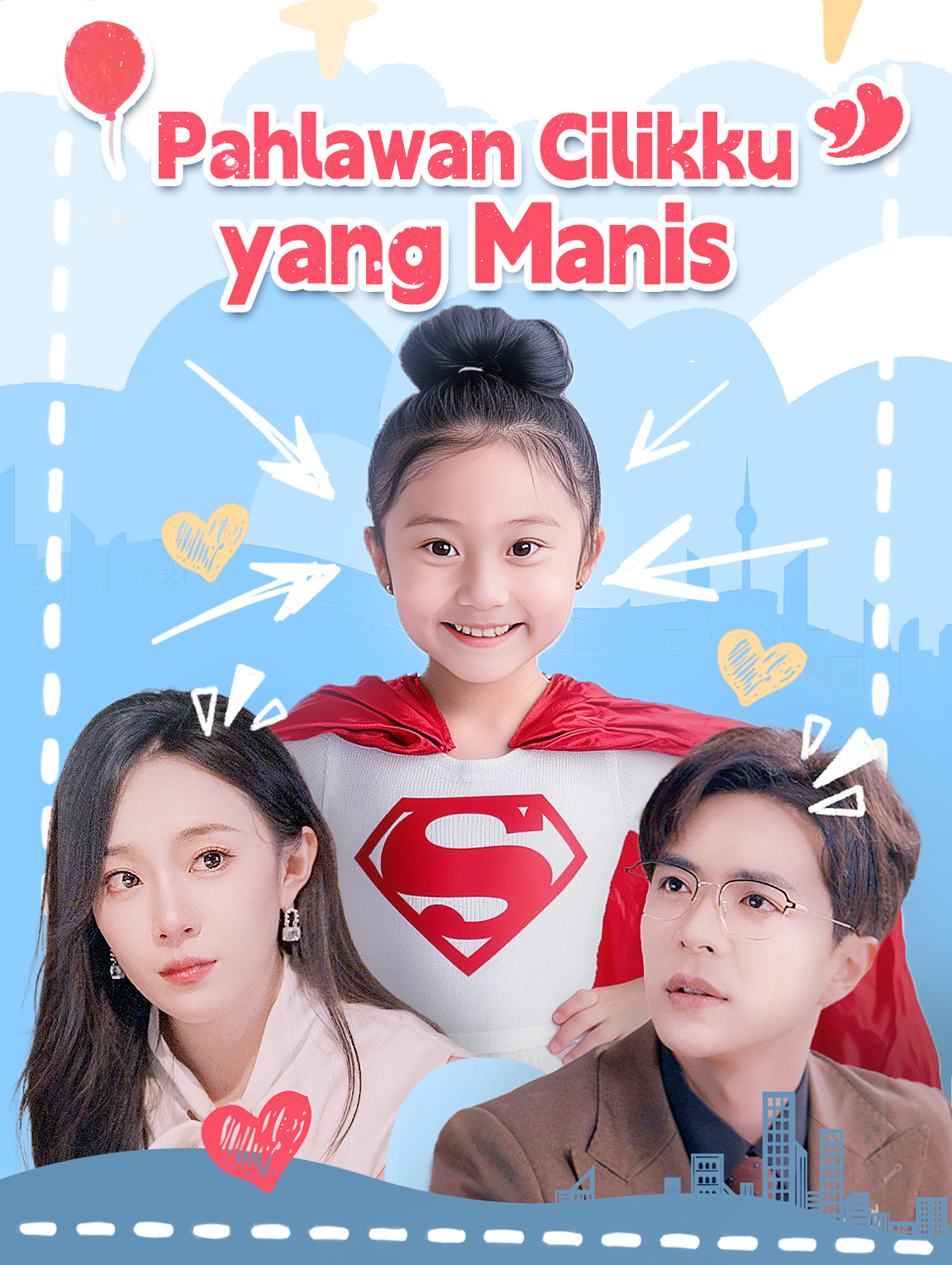 Pahlawan Cilikku yang Manis
