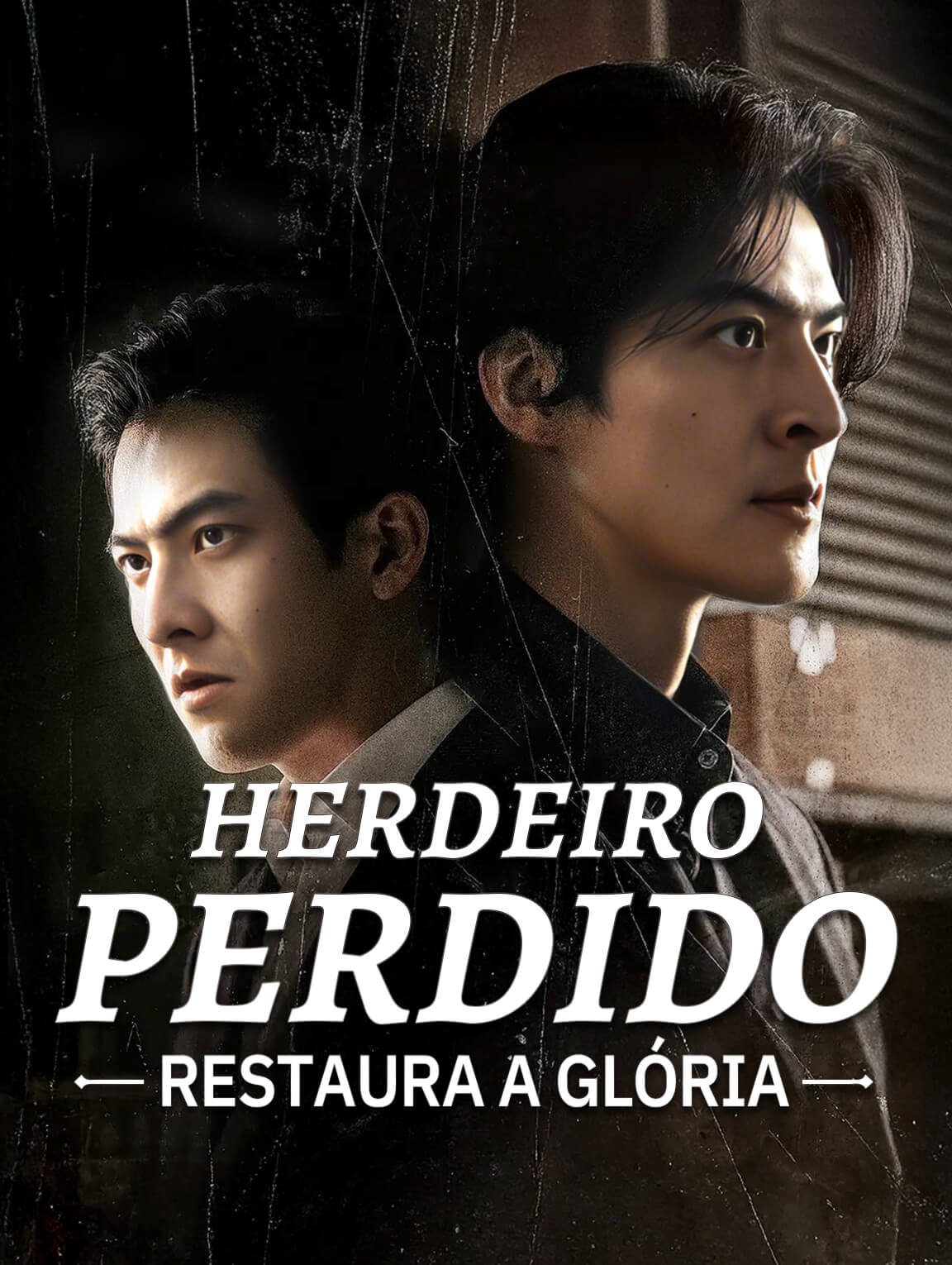 Herdeiro Perdido Restaura a Glória