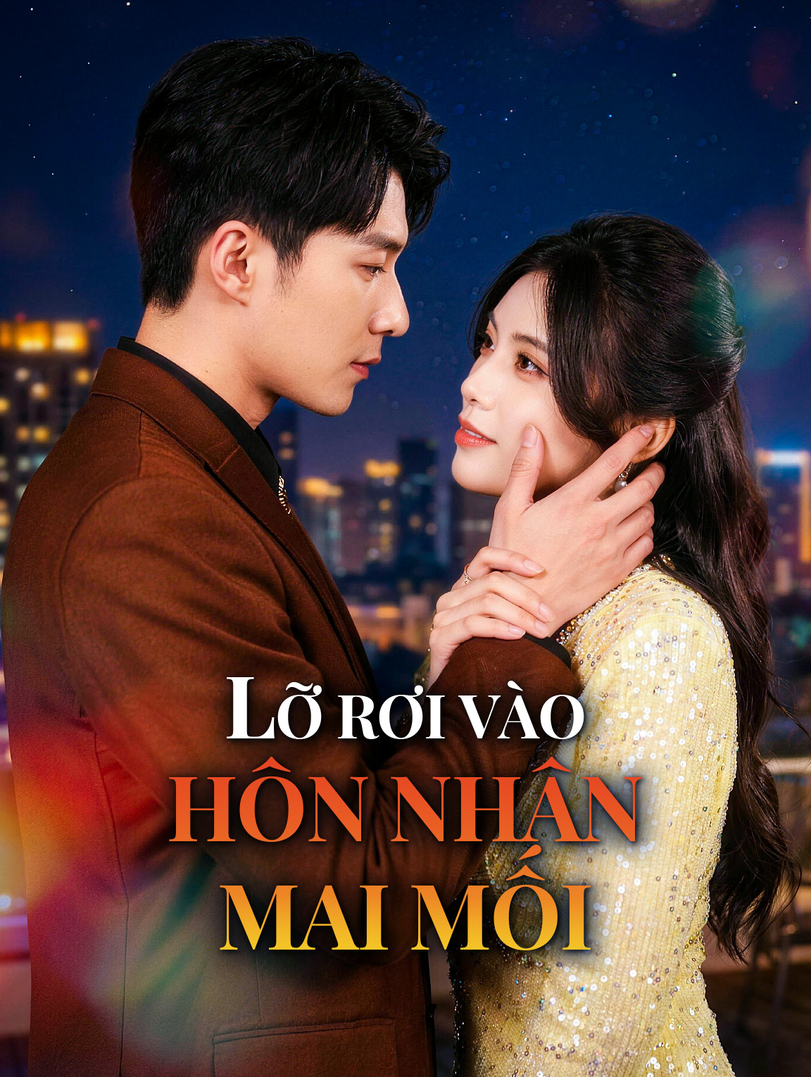 Lỡ Rơi Vào Hôn Nhân Mai Mối