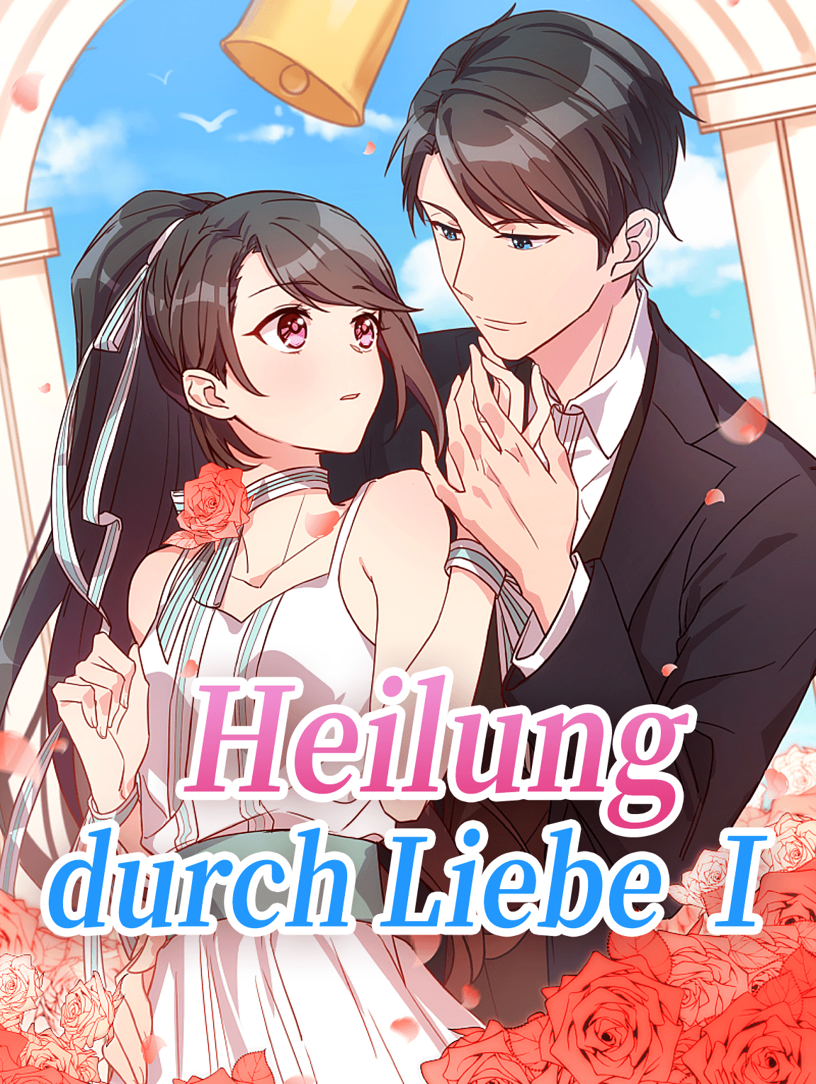 Heilung durch Liebe Ⅰ