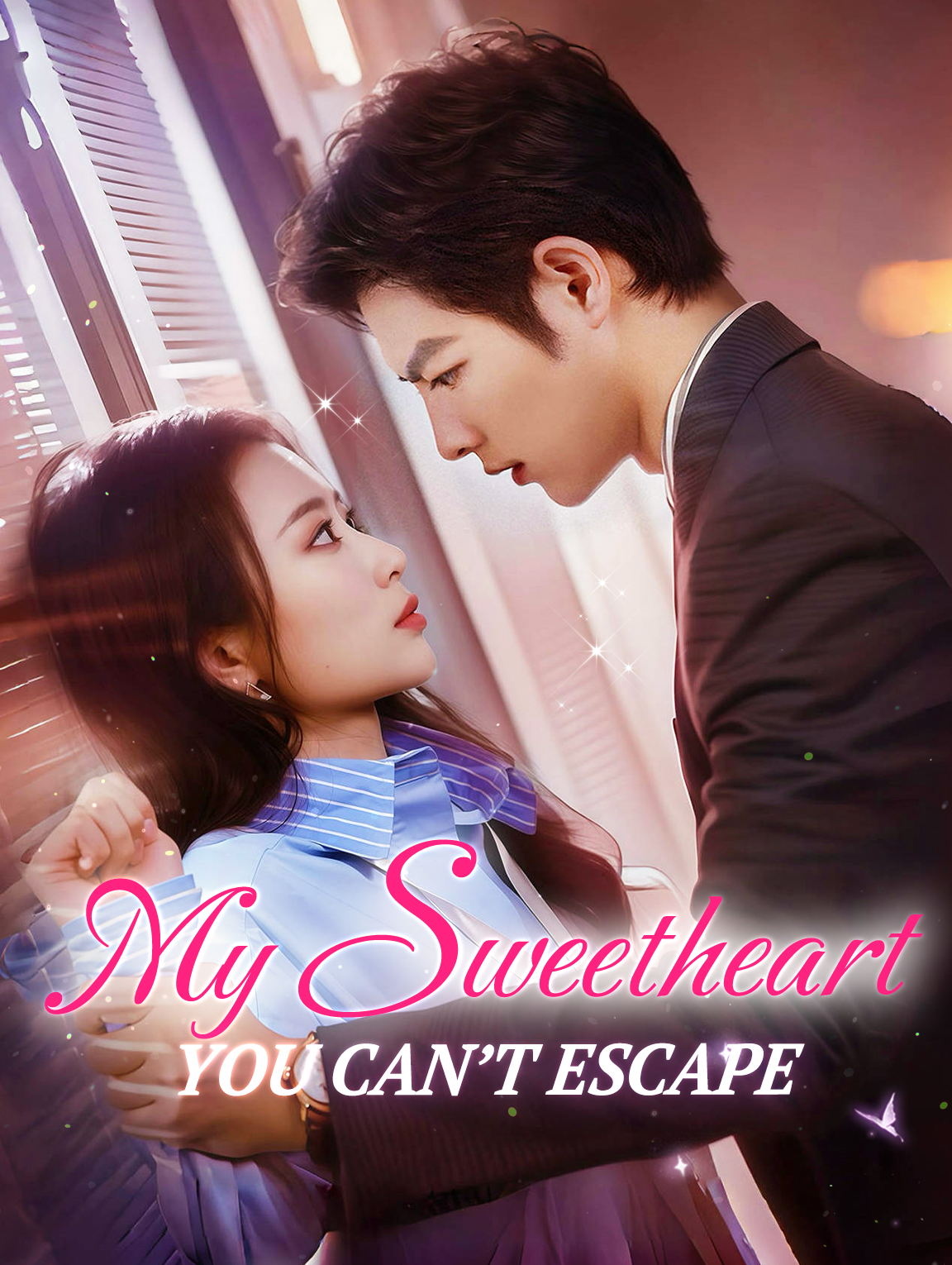 My Sweetheart, You Can’t Escape