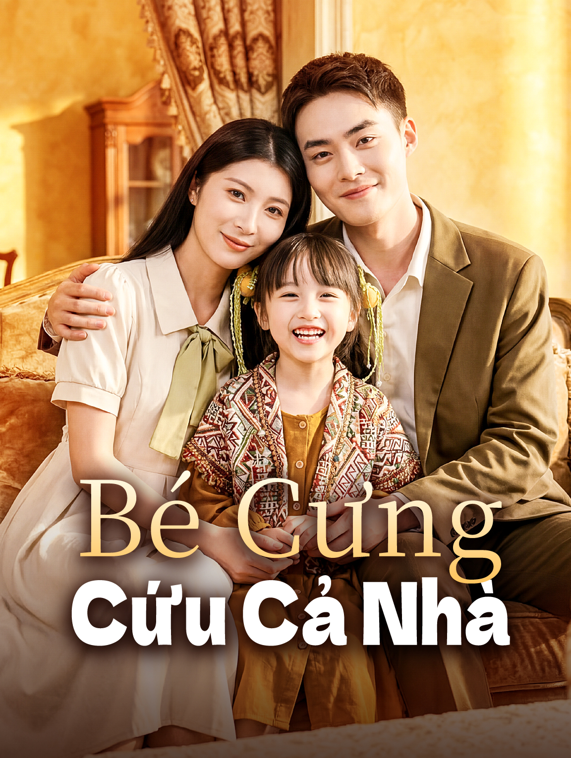 Bé Cưng Cứu Cả Nhà
