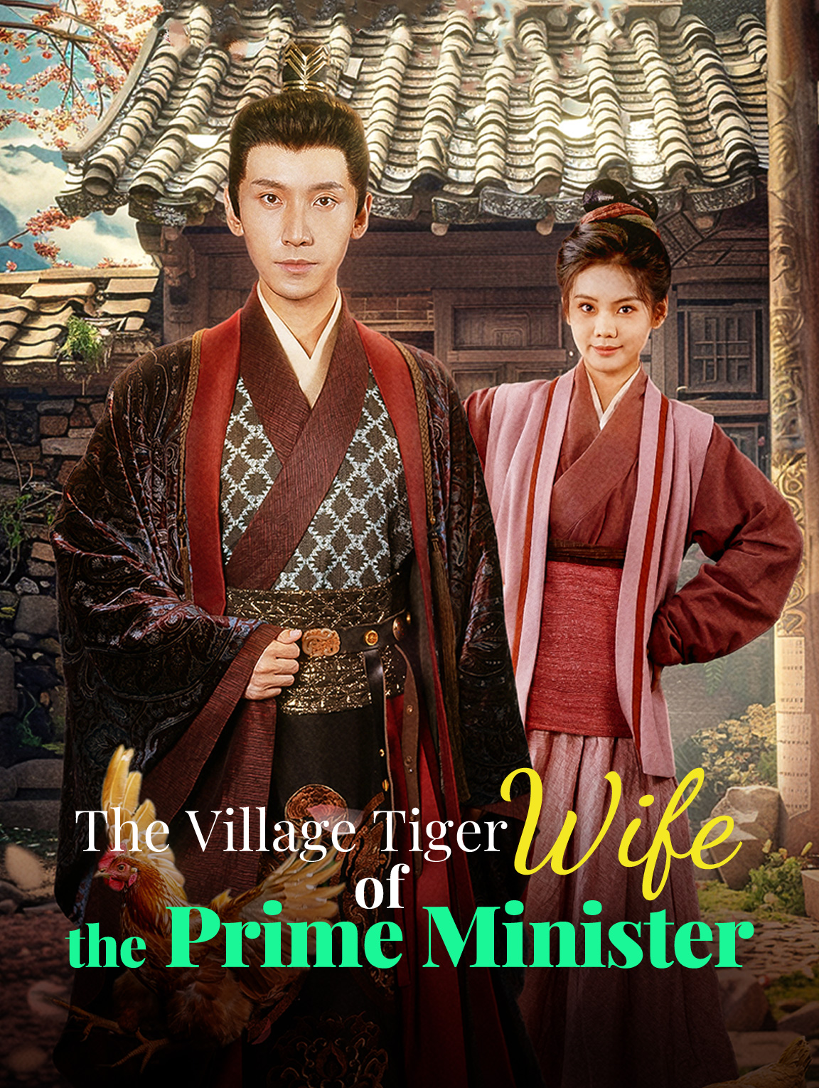 The Village Tiger Wife of the Prime Minister