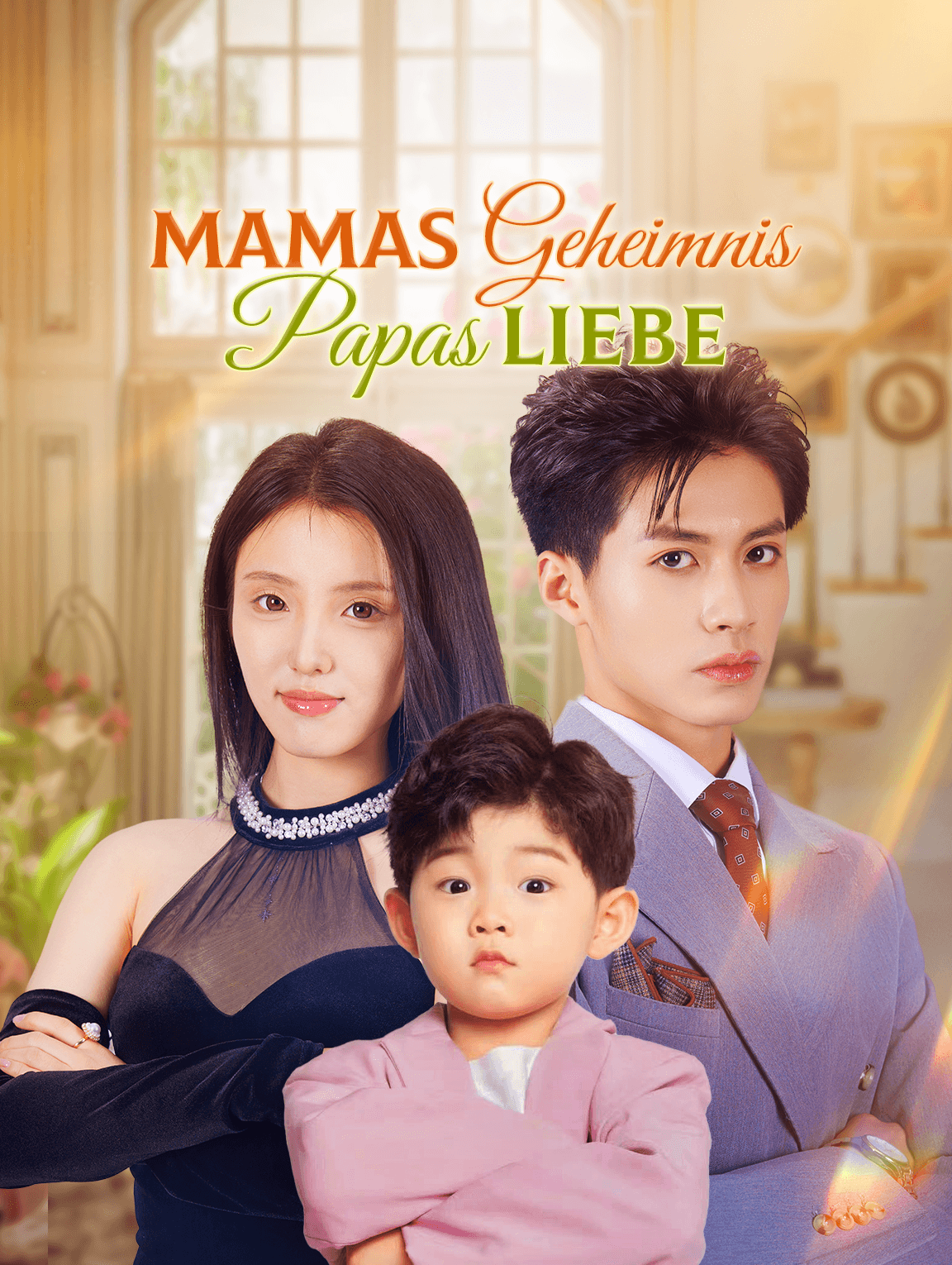 Mamas Geheimnis, Papas Liebe