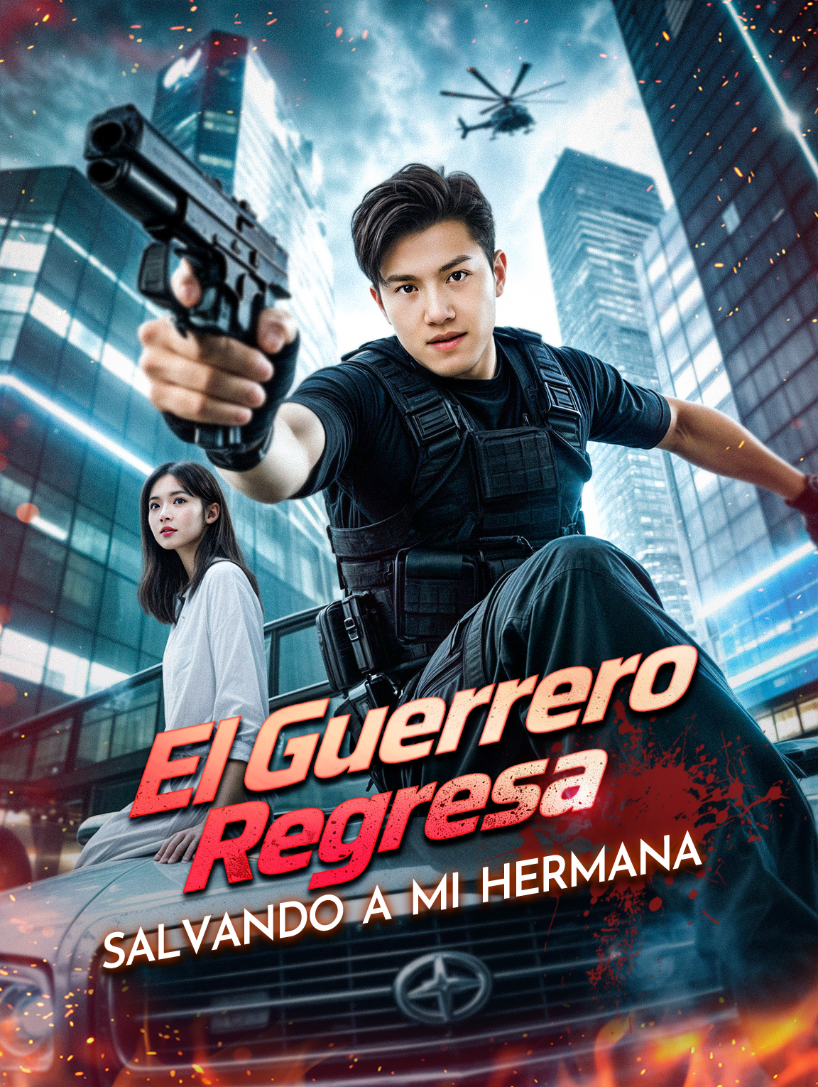 El Guerrero Regresa: Salvando a Mi Hermana