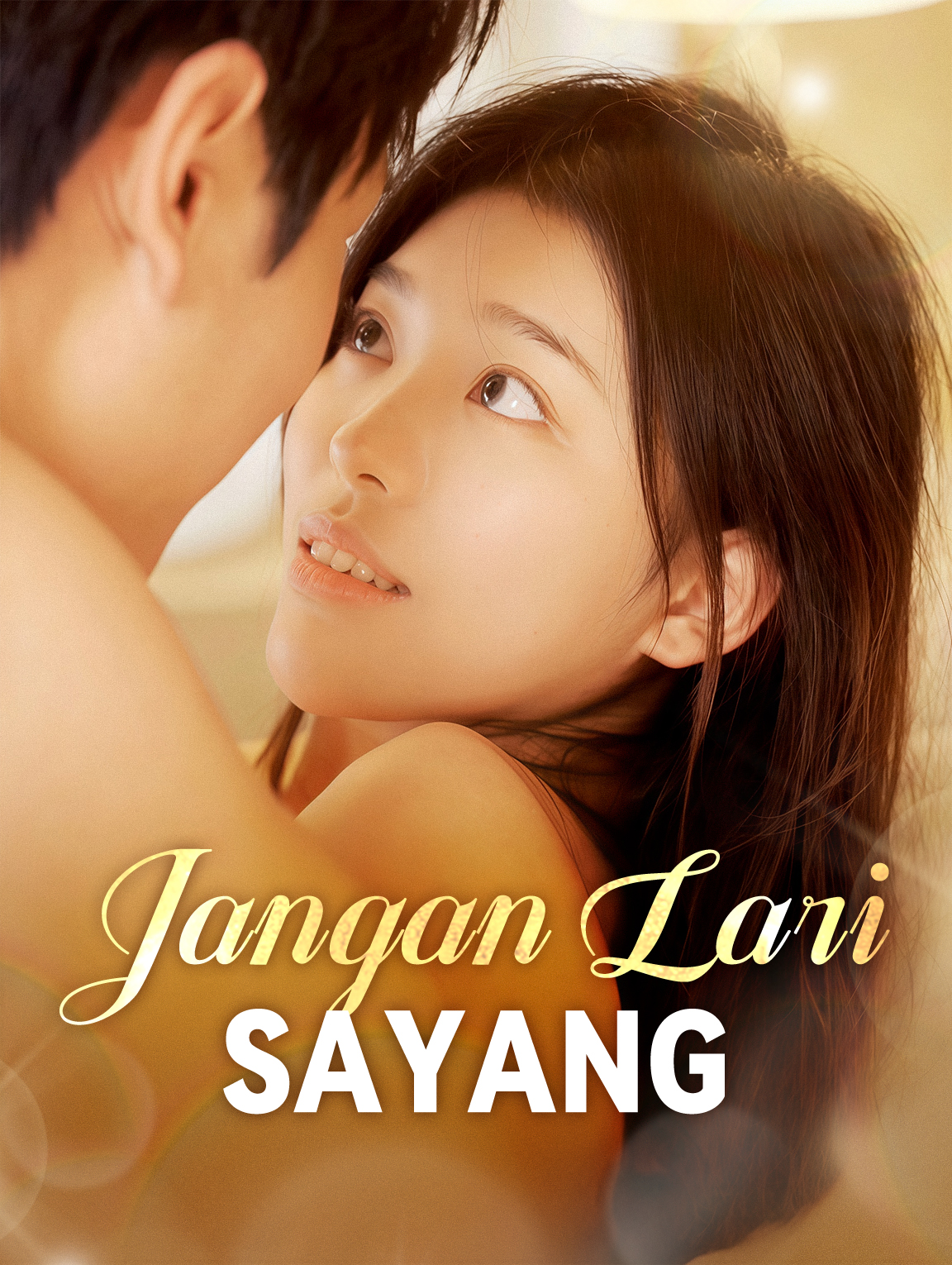 Jangan Lari, Sayang