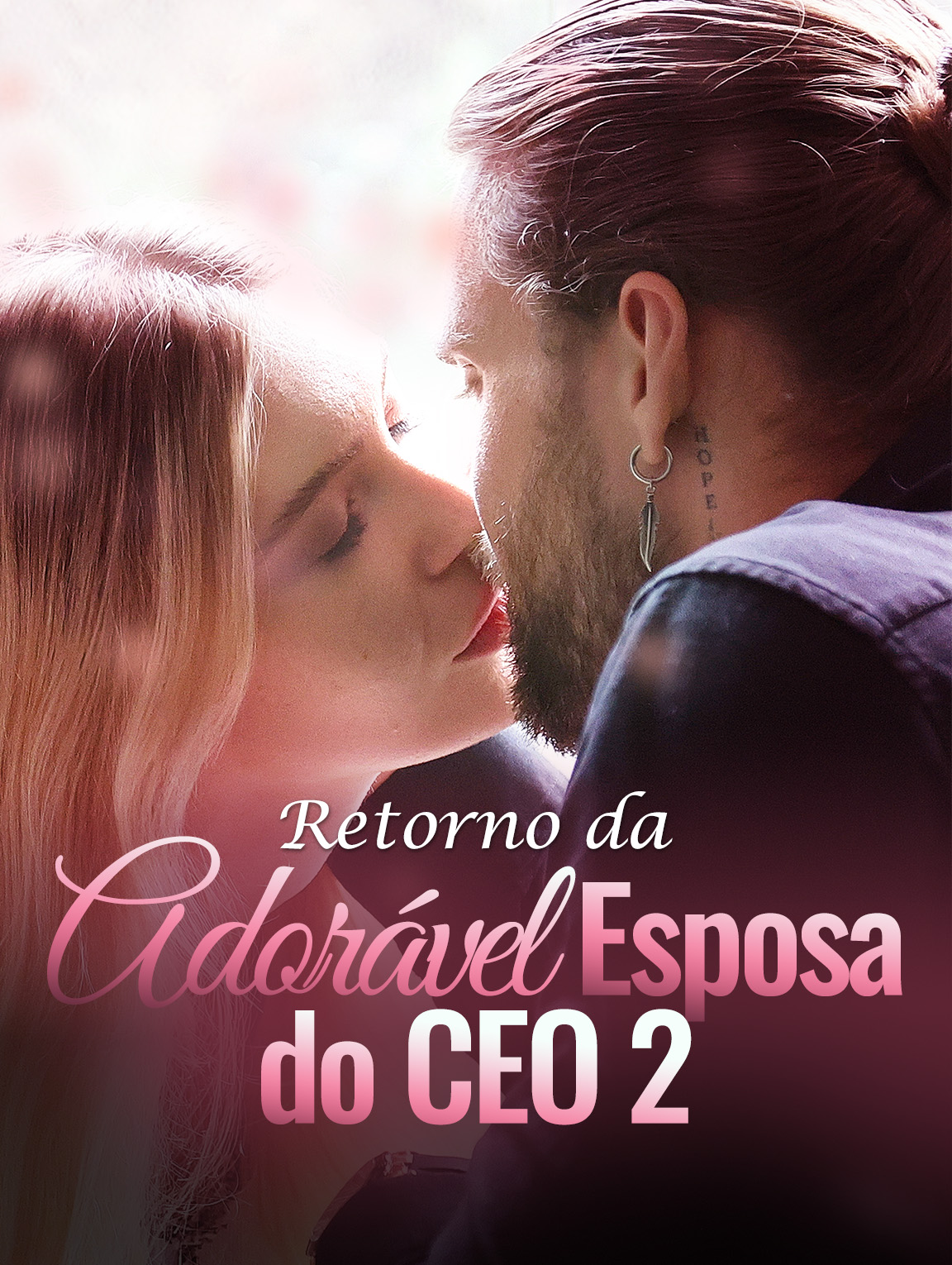 Retorno da AdorávelEsposa do CEO 2