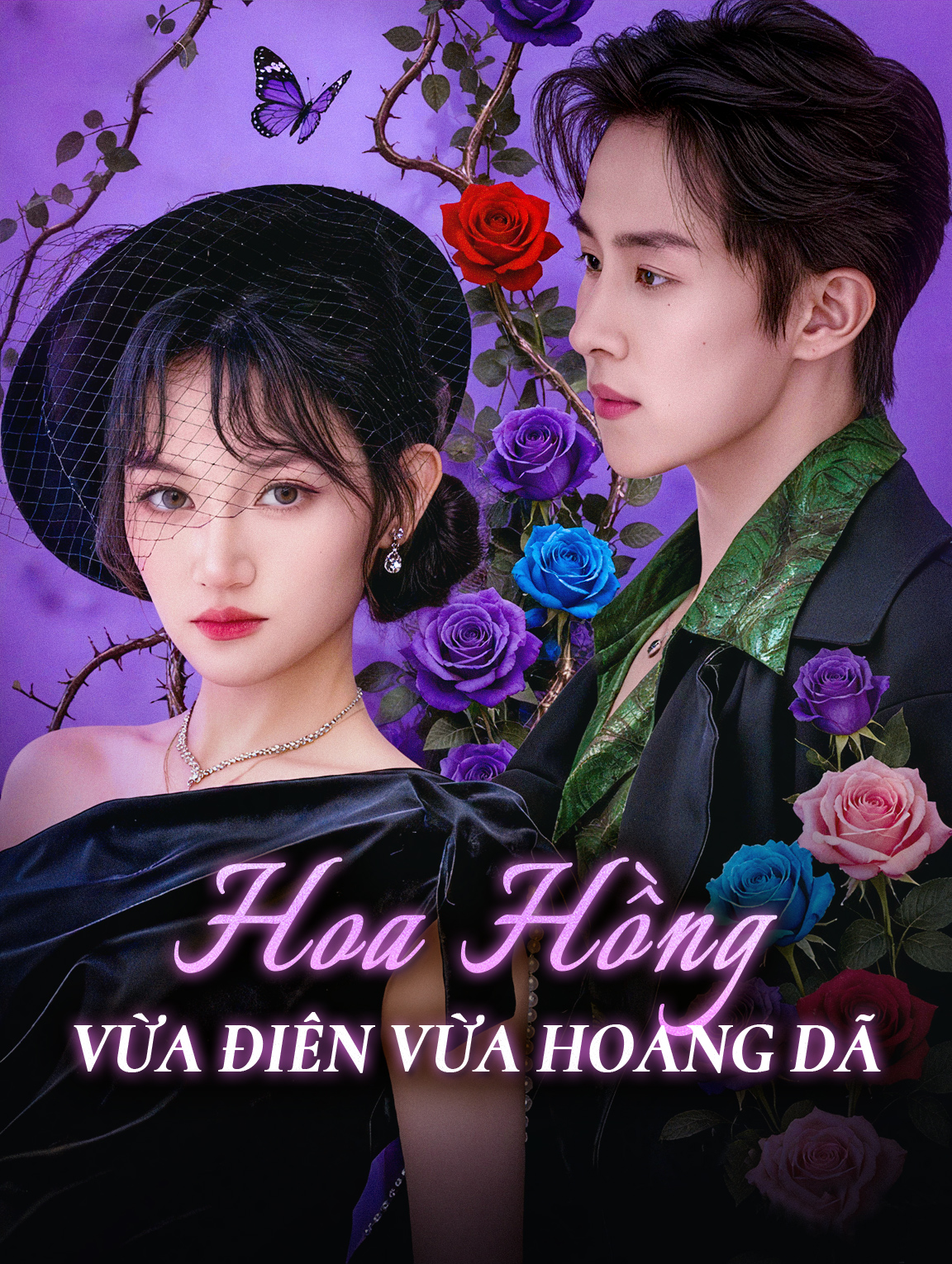 Hoa Hồng Vừa Điên Vừa Hoang Dã