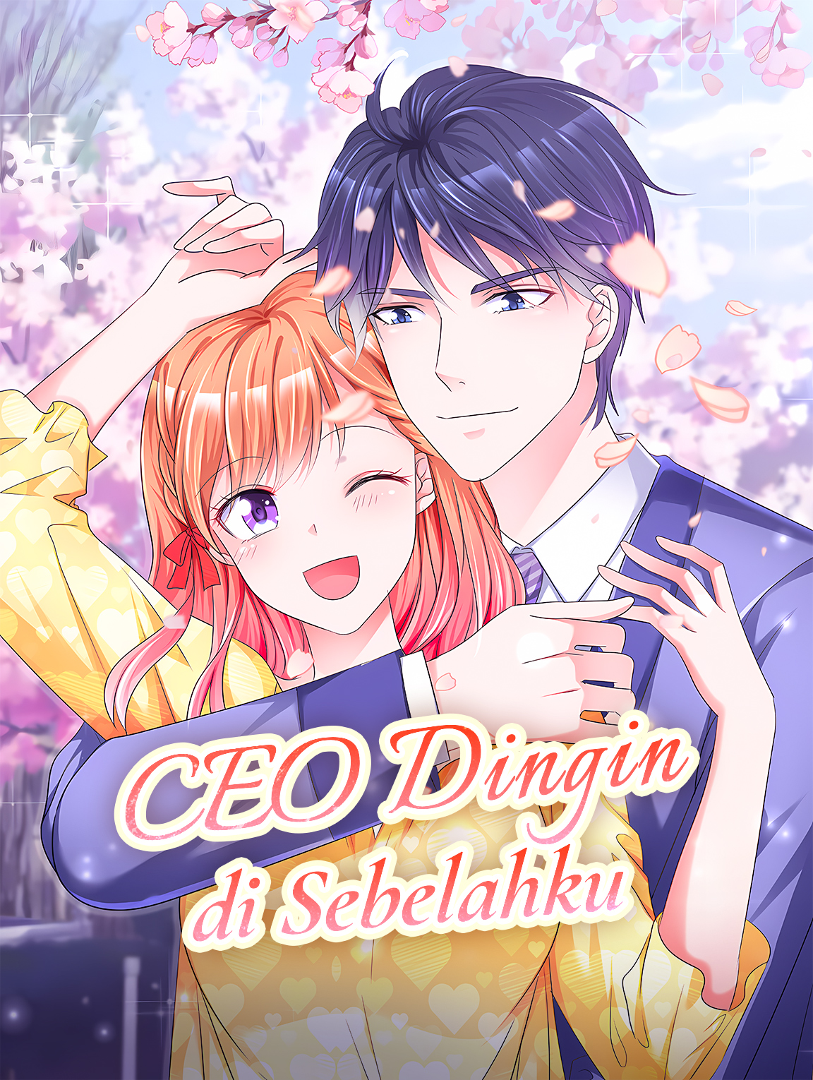 CEO Dingin di Sebelahku