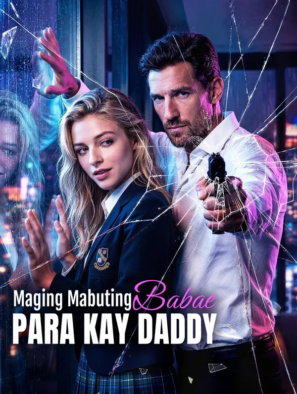 Maging Mabuting Babae, para kay Daddy