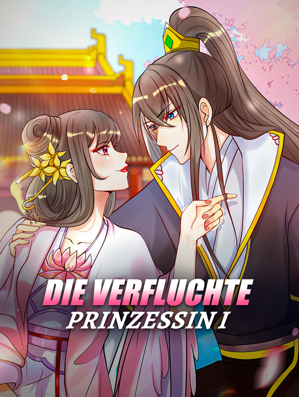 Die verfluchte Prinzessin I
