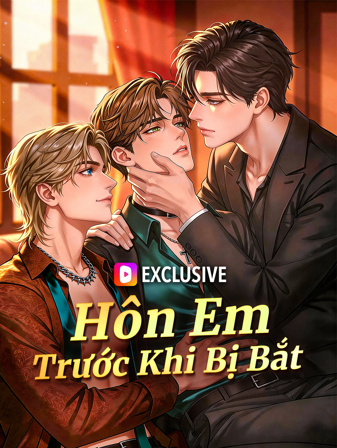 Hôn Em Trước Khi Bị Bắt