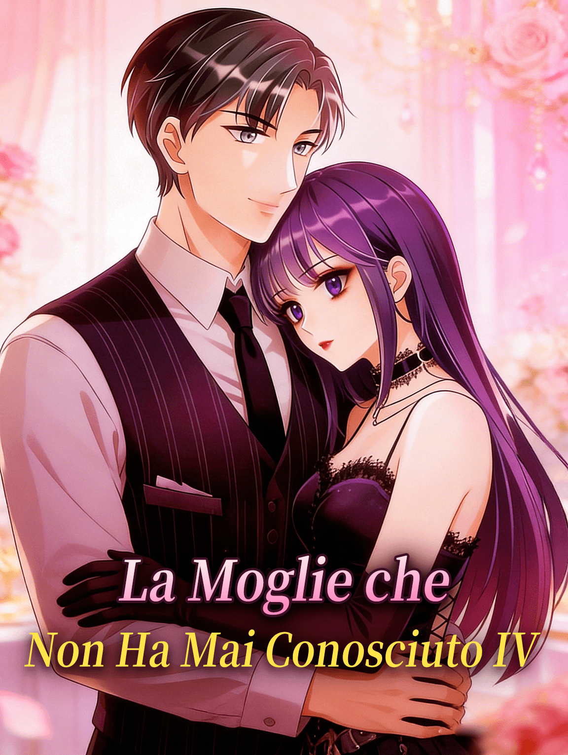 La Moglie che Non Ha Mai Conosciuto IV