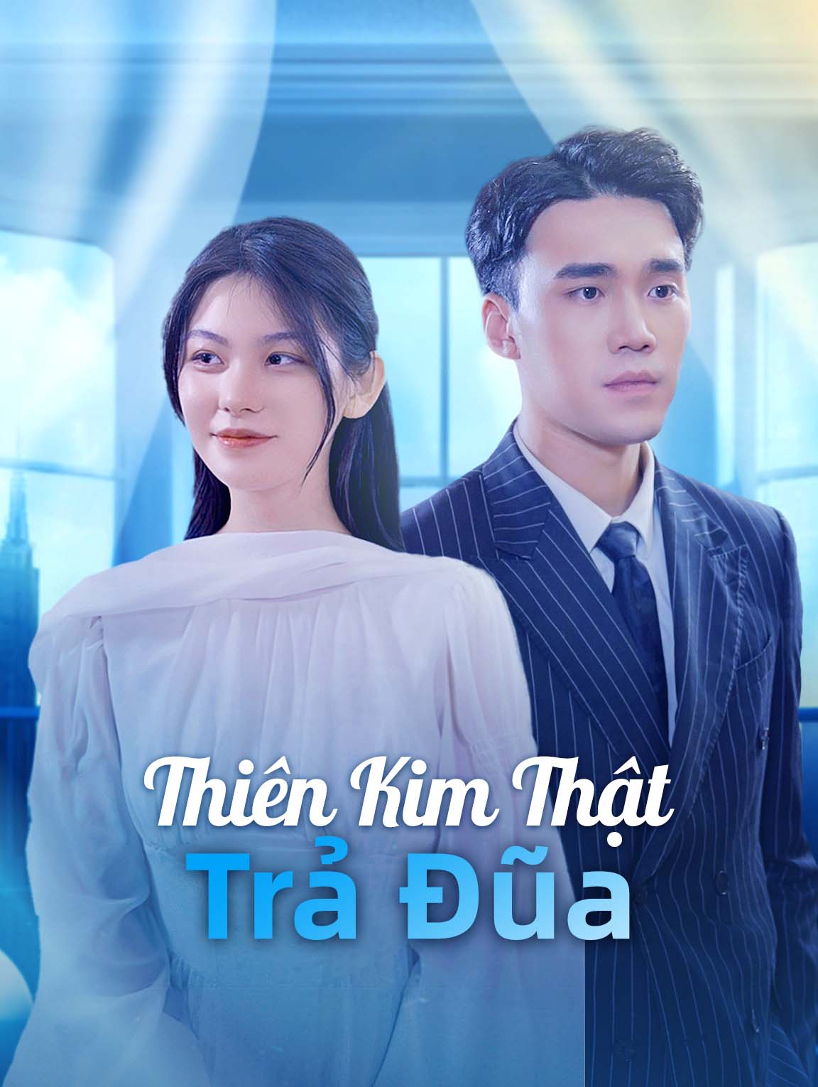 Thiên Kim Thật Trả Đũa