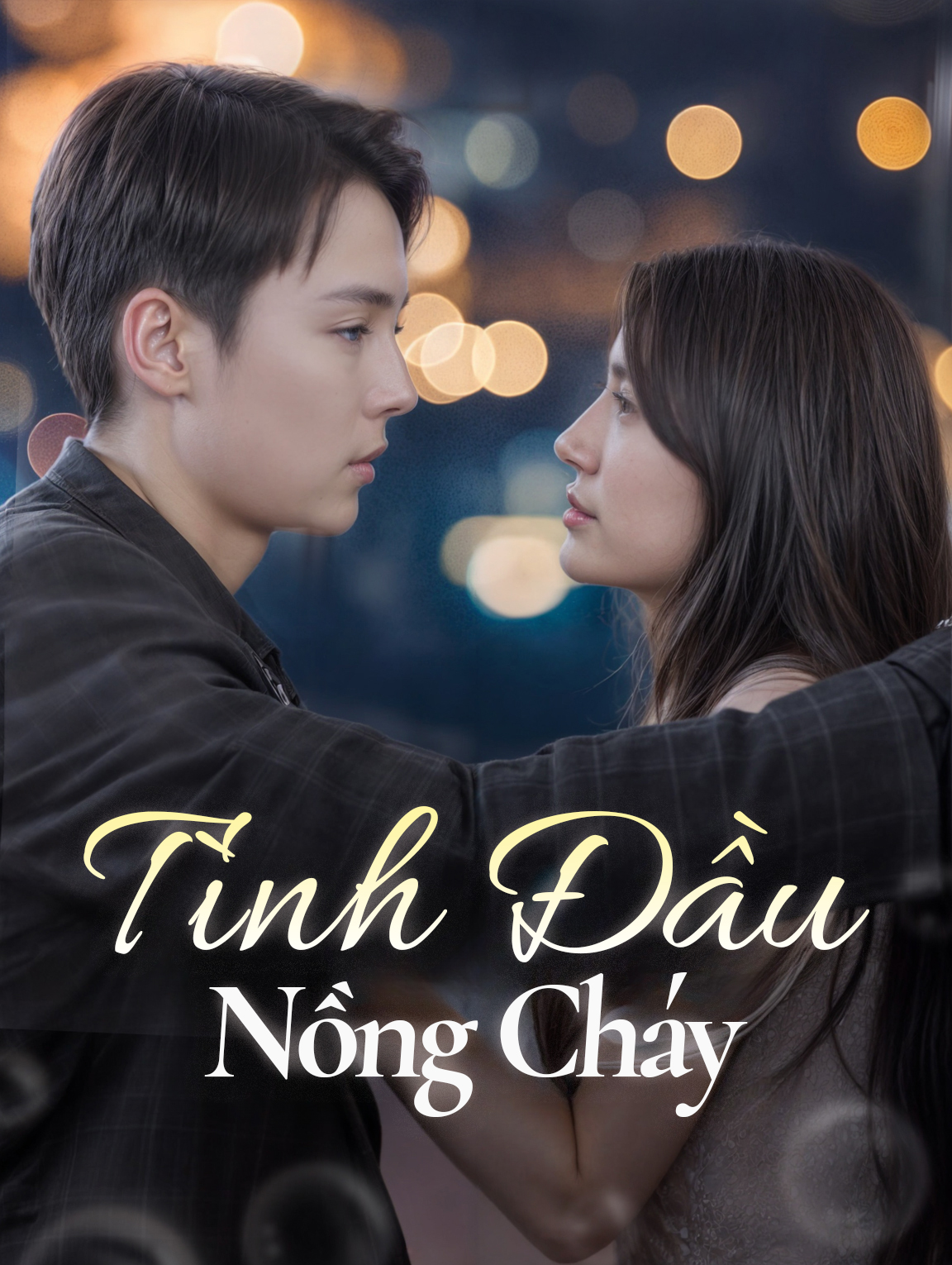 Tình Đầu Nồng Cháy