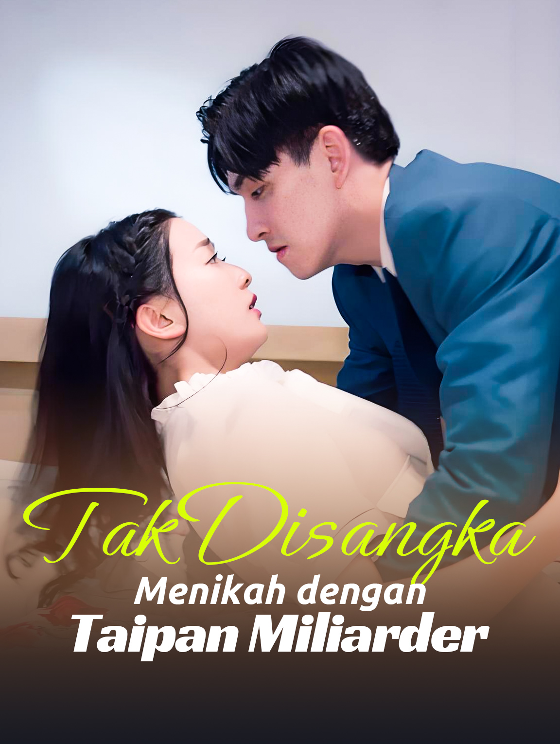 Menikah Secara Tak Terduga dengan Seorang Miliarder Taipan