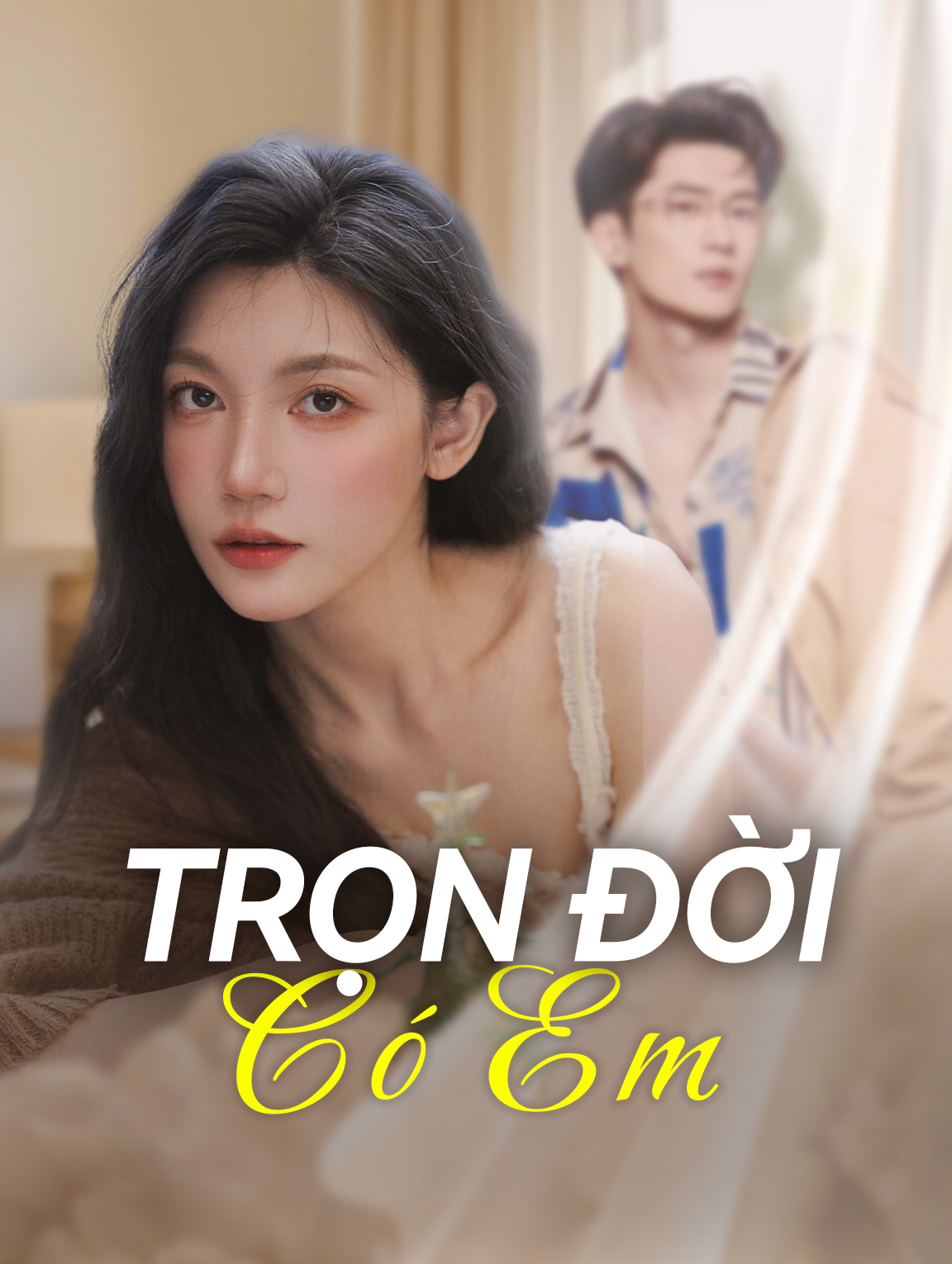 Trọn Đời Có Em