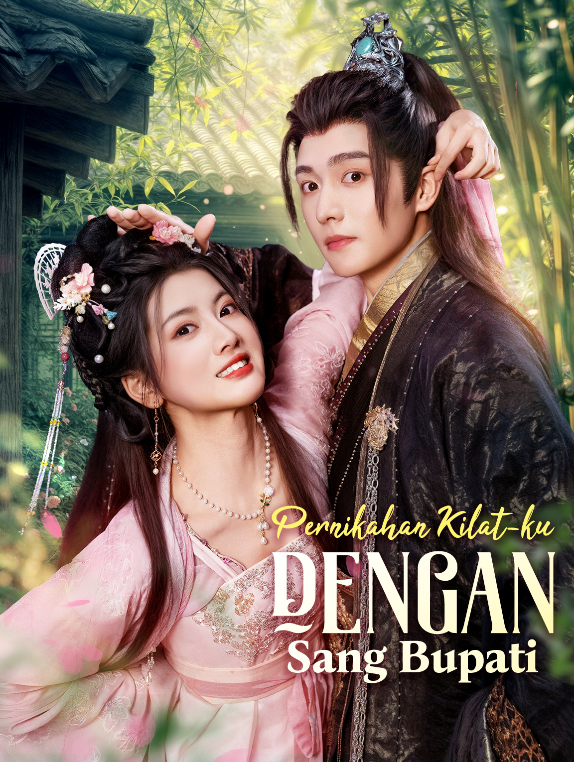 Pernikahan Kilat-ku Dengan Sang Bupati