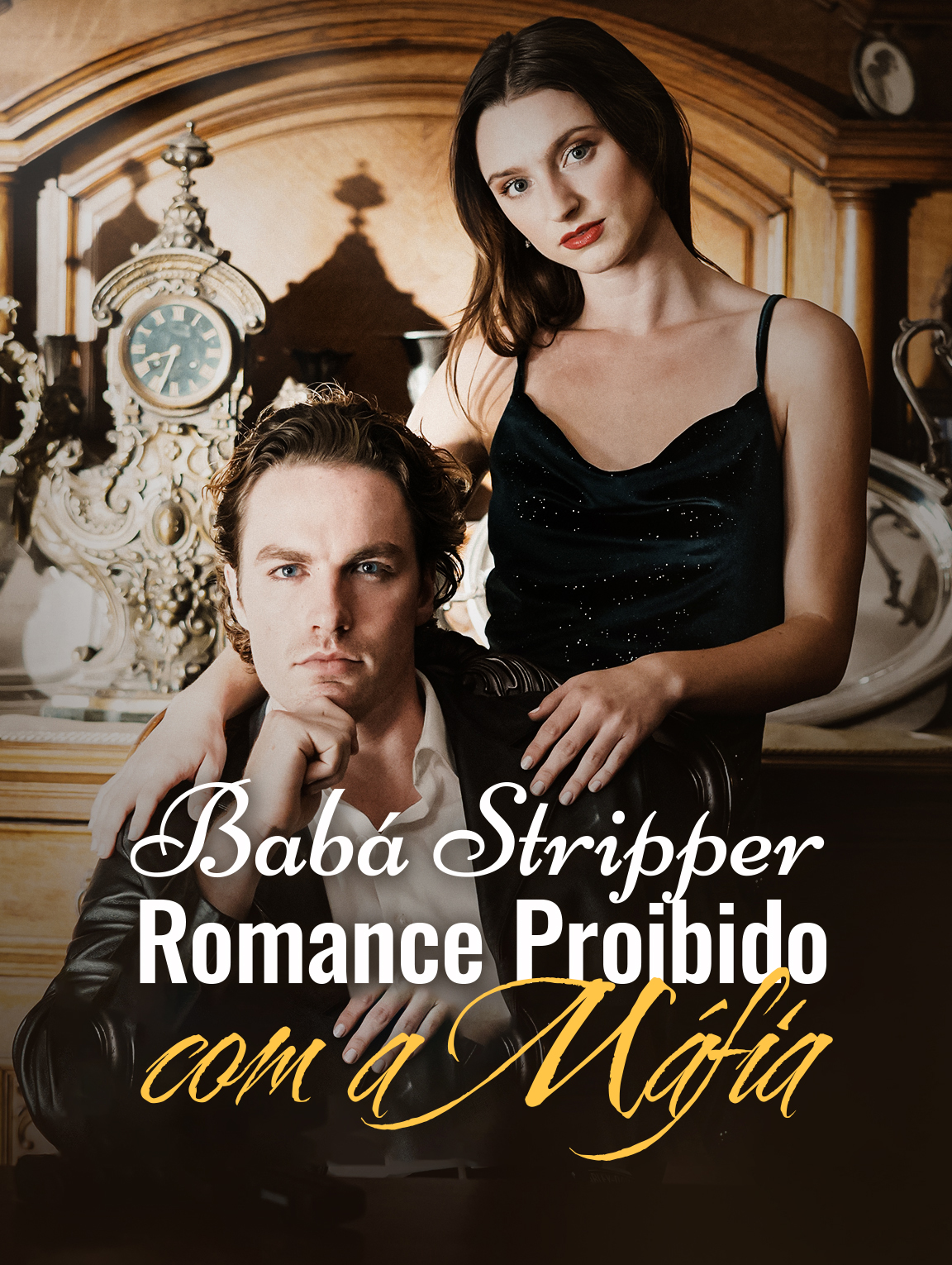 Babá Stripper: Romance Proibido com a Máfia