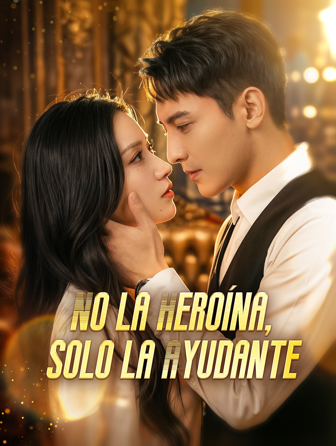 No la Heroína, solo la Ayudante