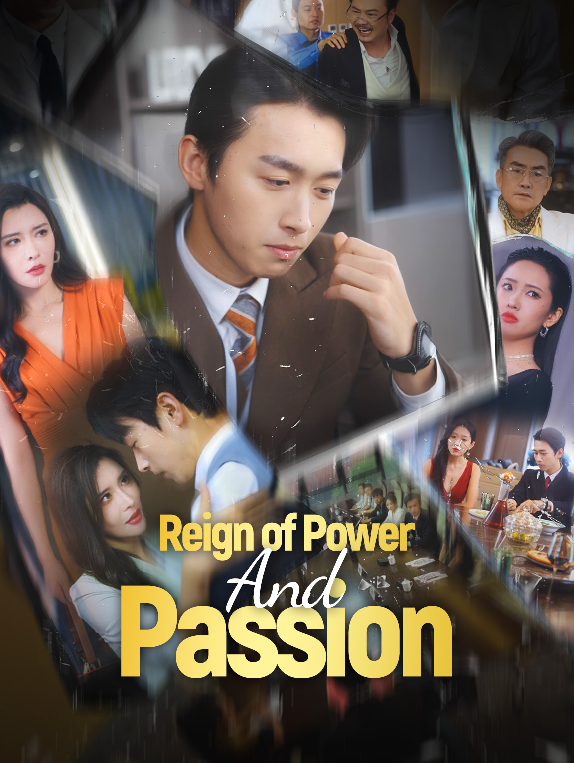 Reign of Power and Passion