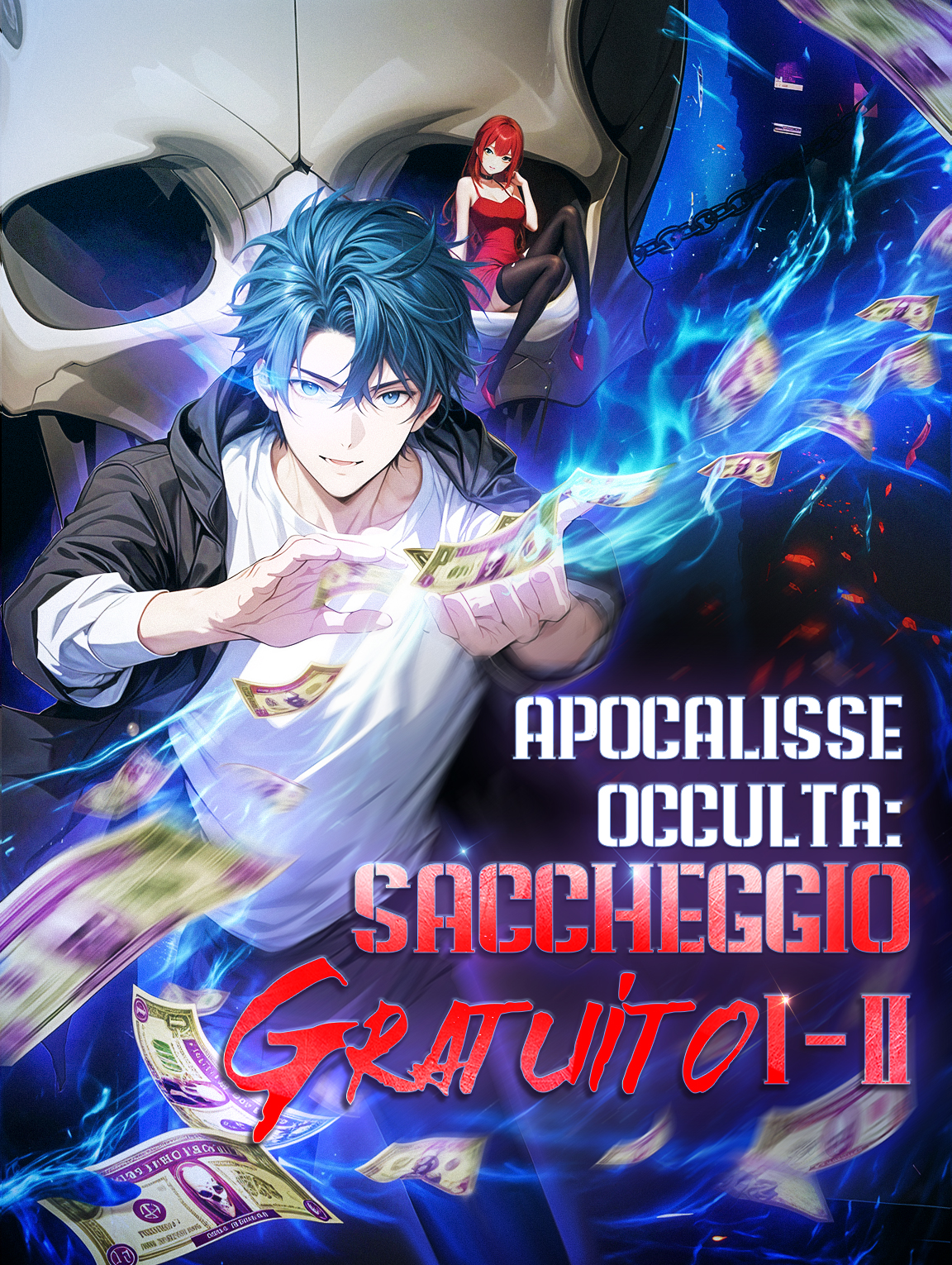 Apocalisse Occulta: Saccheggio Gratuito I-II