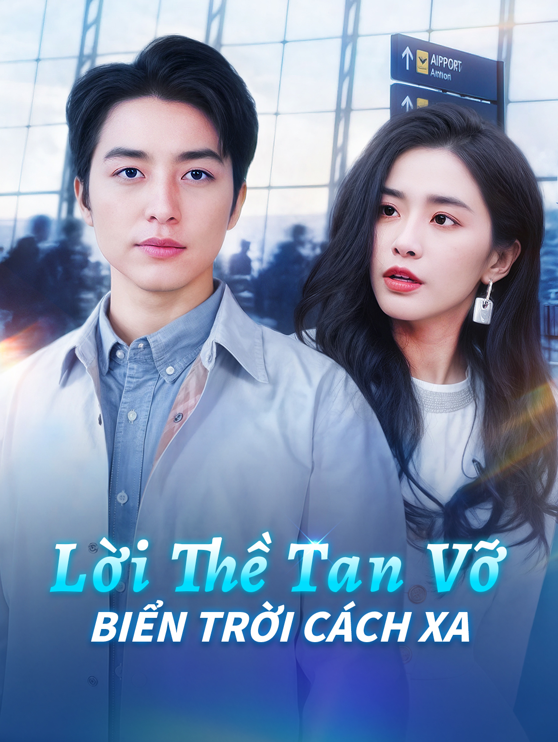 Lời Thề Tan Vỡ, Biển Trời Cách Xa