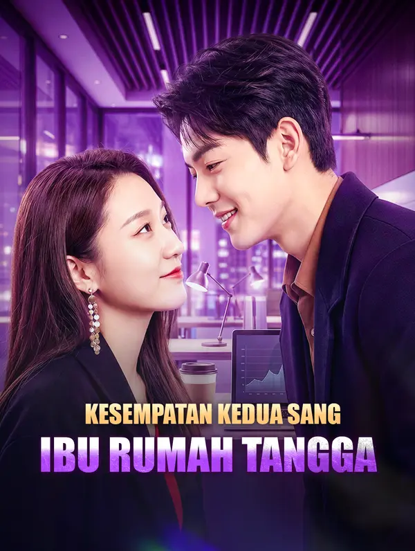 Kesempatan Kedua Sang Ibu Rumah Tangga