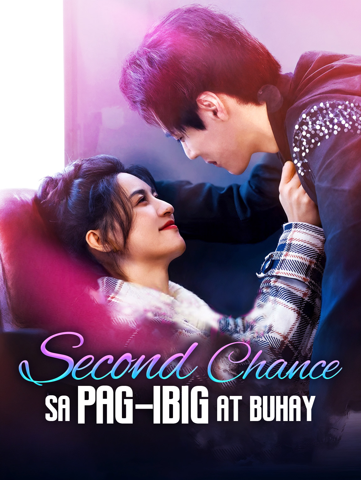 Second Chancesa Pag-ibig at Buhay