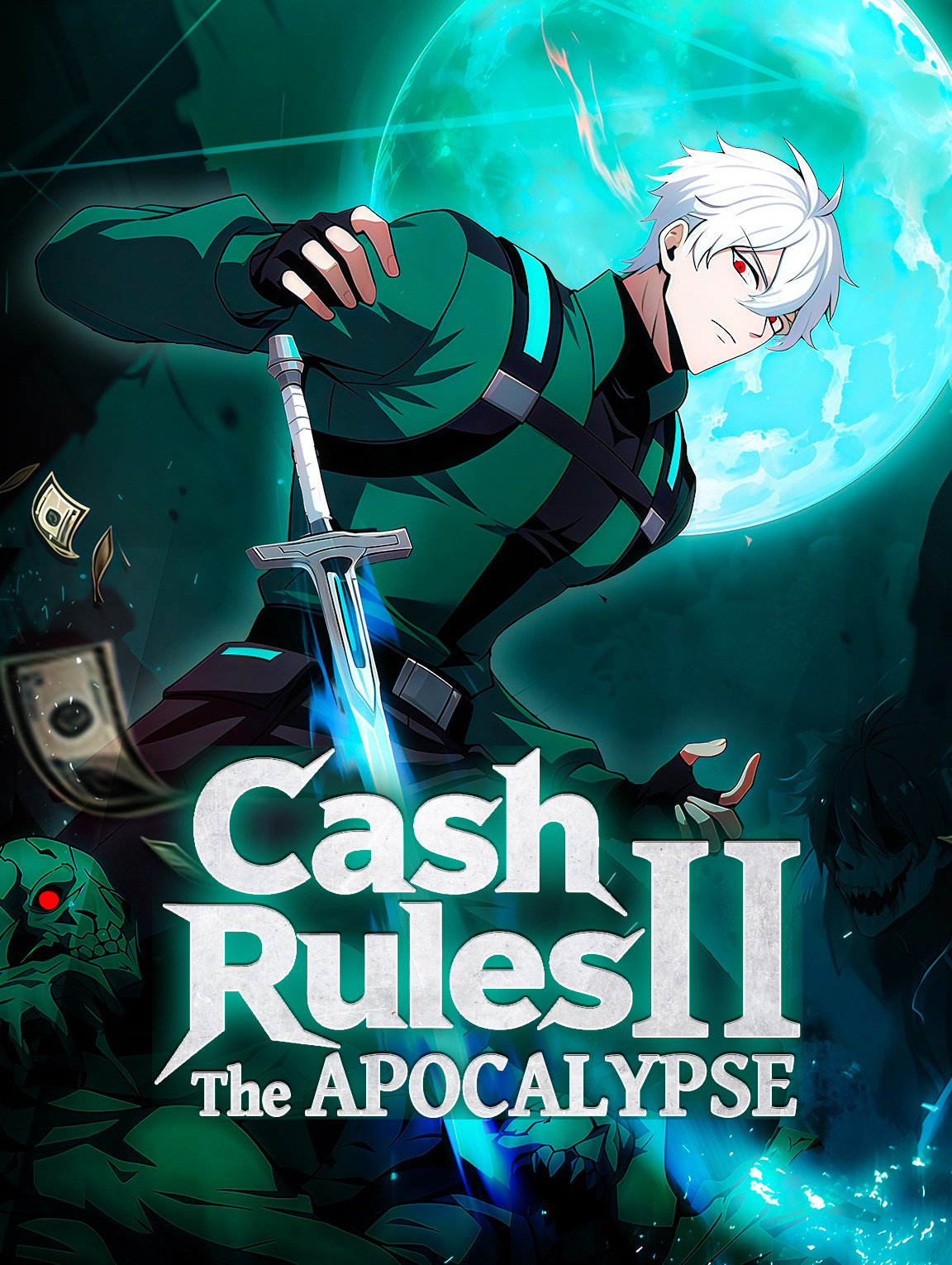 Cash Rules the Apocalypse II