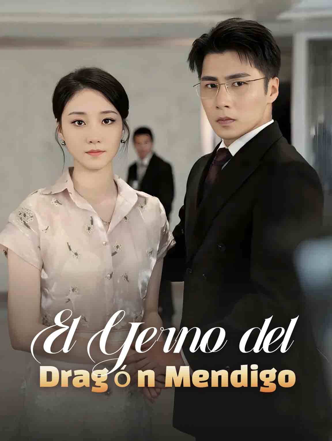 El Yerno del Dragón Mendigo