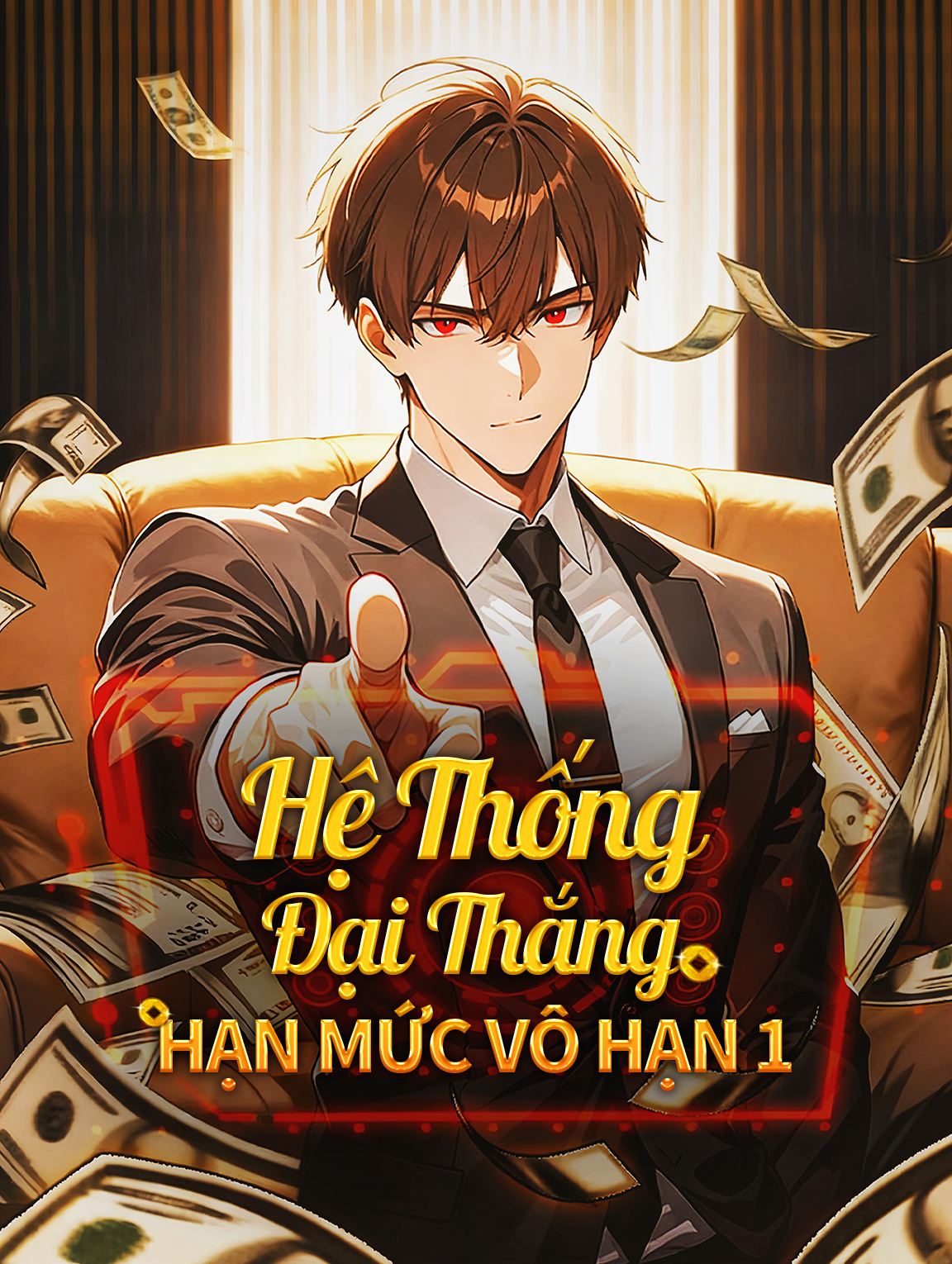 Hệ Thống Đại Thắng: Hạn Mức Vô Hạn 1