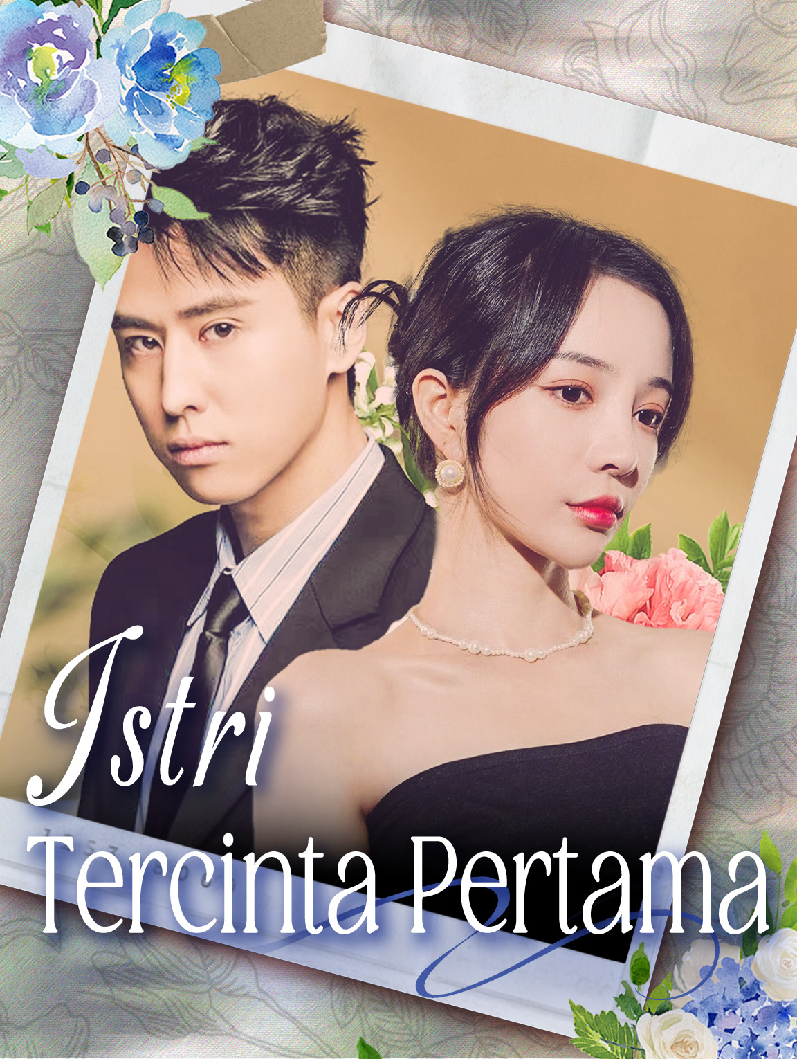 Istri Tercinta Pertama