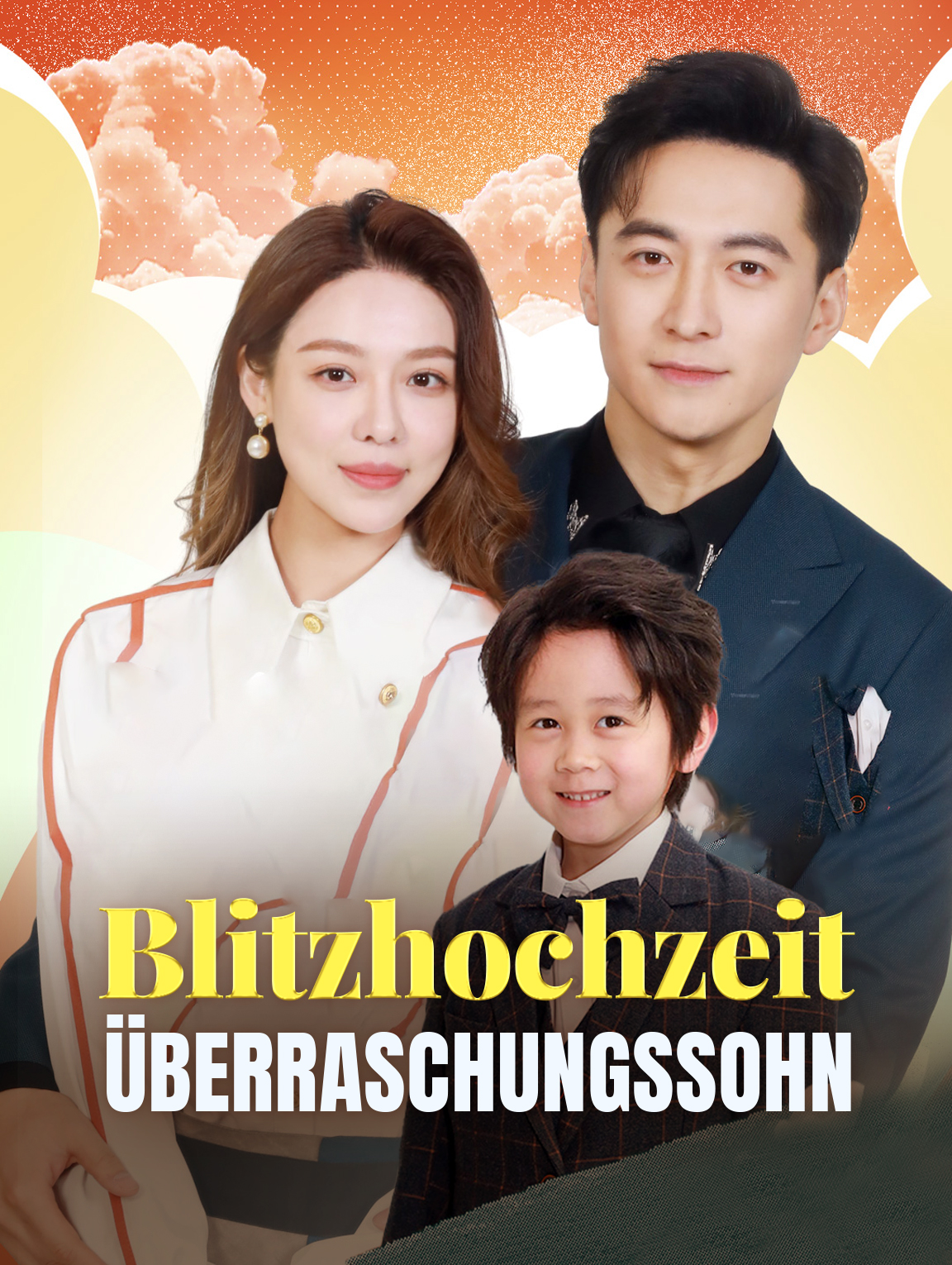 Blitzhochzeit, Überraschungssohn