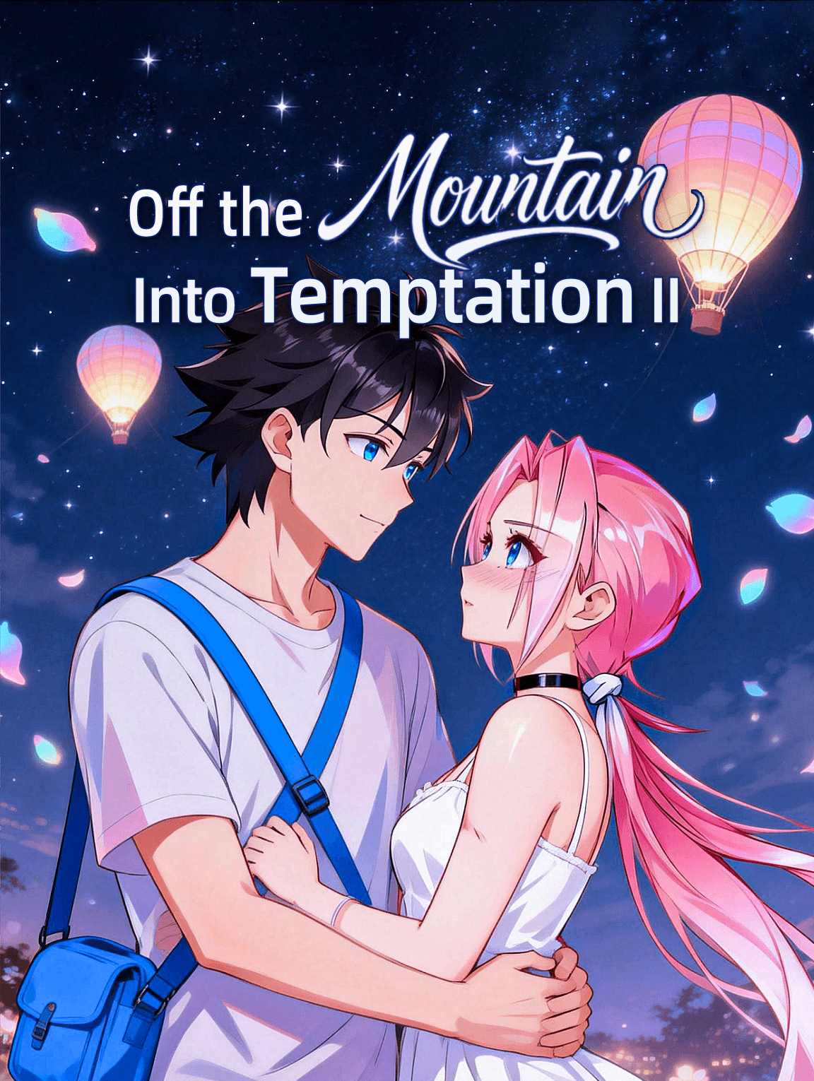 Off the Mountain, Into Temptation II