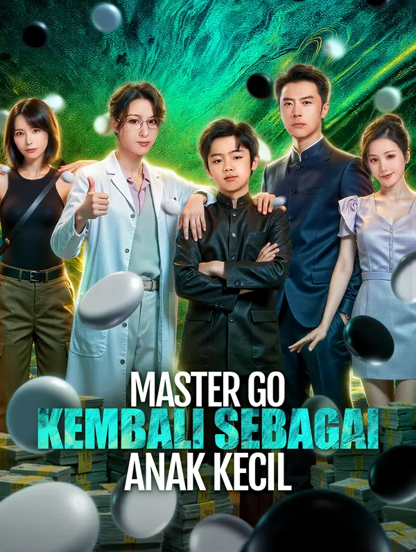 Master Go Kembali sebagai Anak Kecil