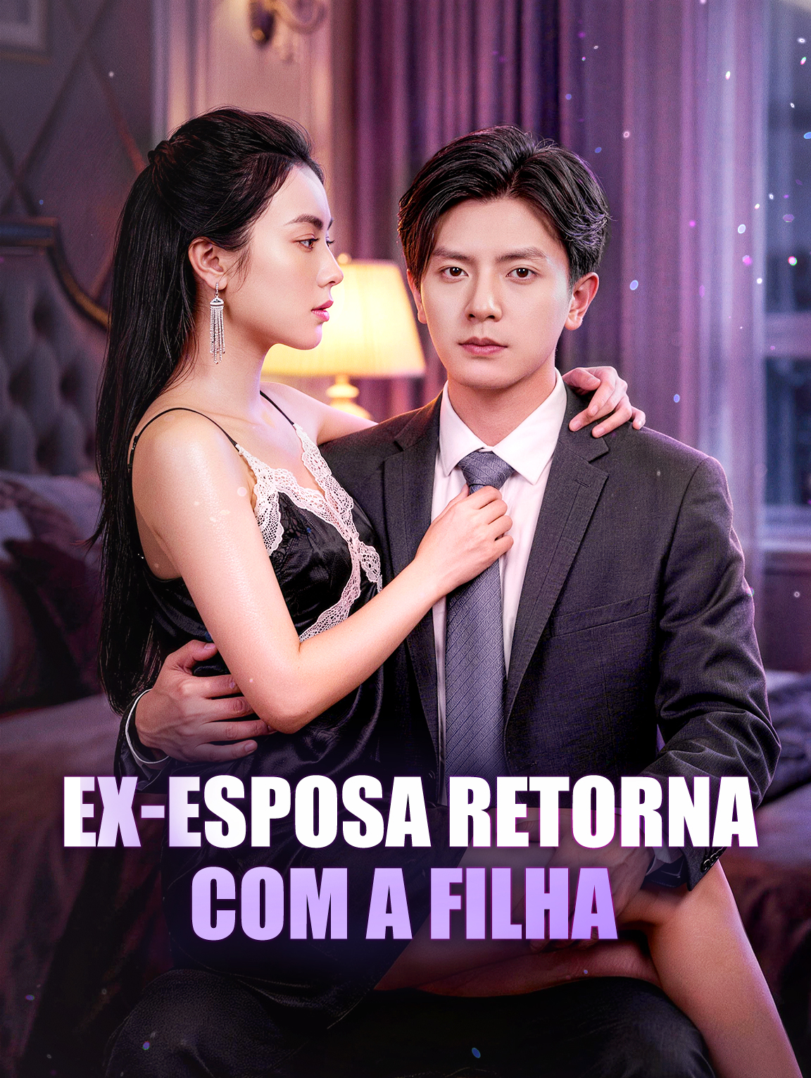 Ex-Esposa Retorna com a Filha