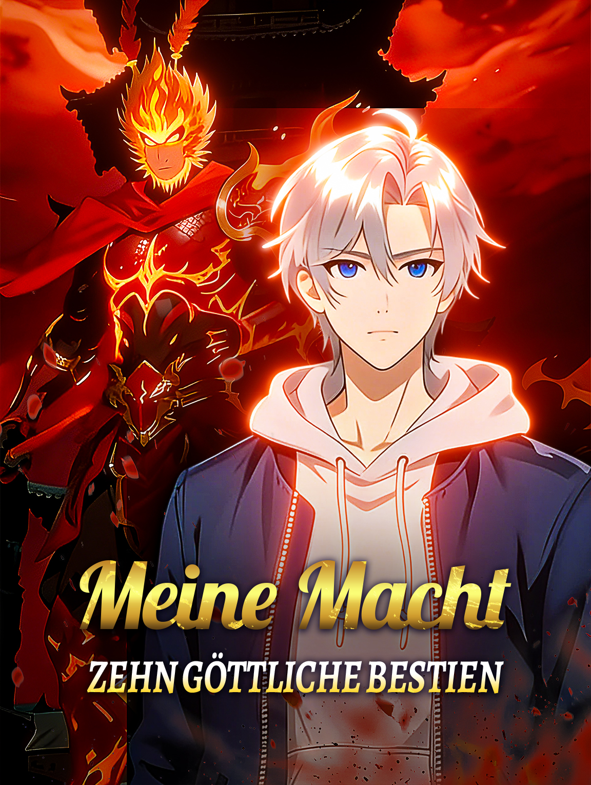 Meine Macht: Zehn göttliche Bestien