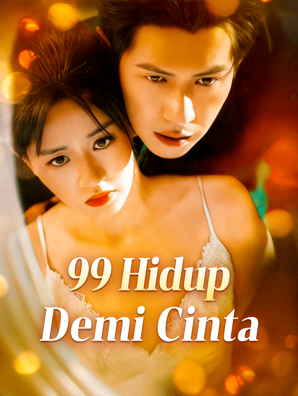 99 Hidup Demi Cinta