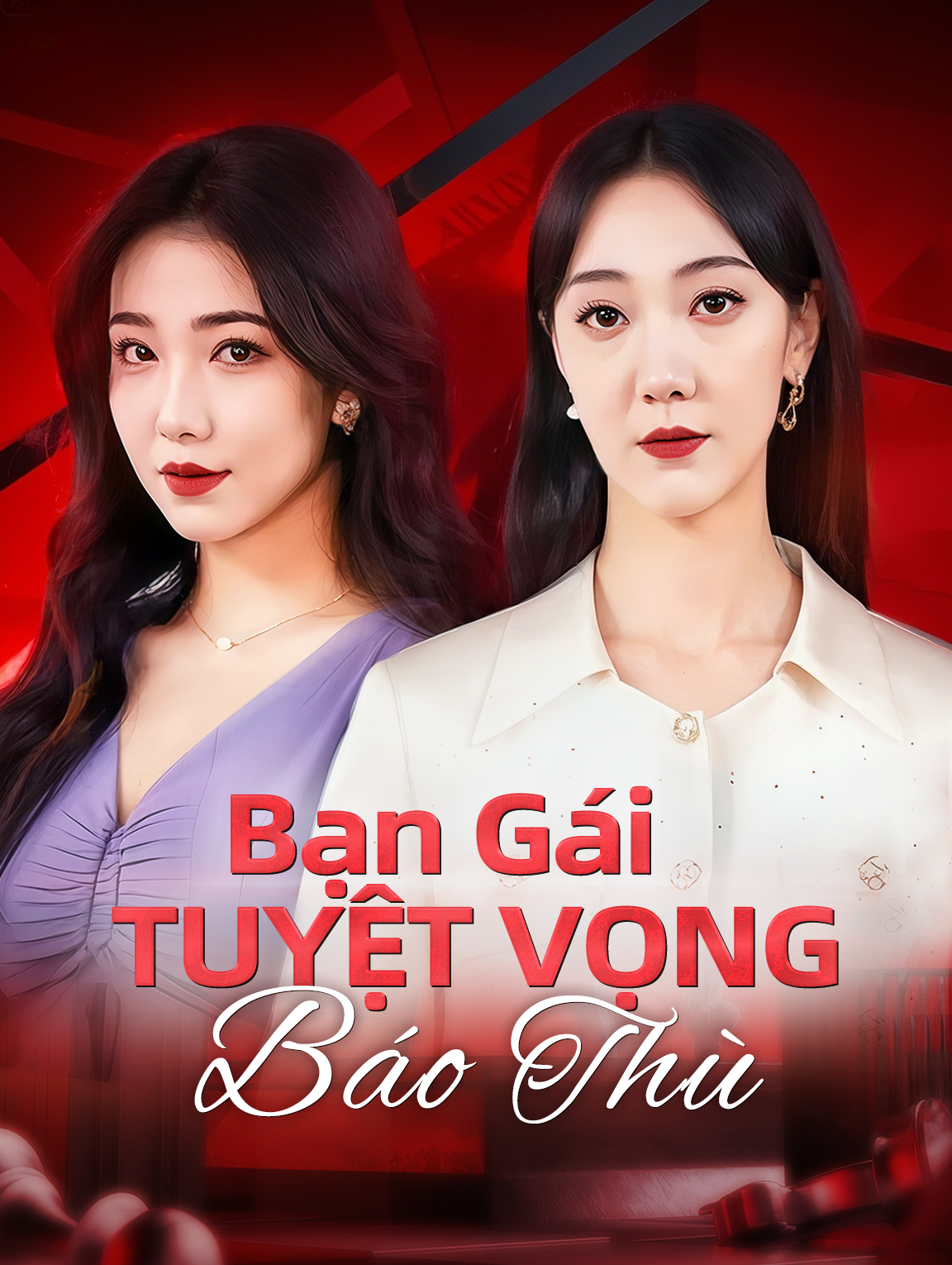 Bạn Gái Tuyệt Vọng Báo Thù