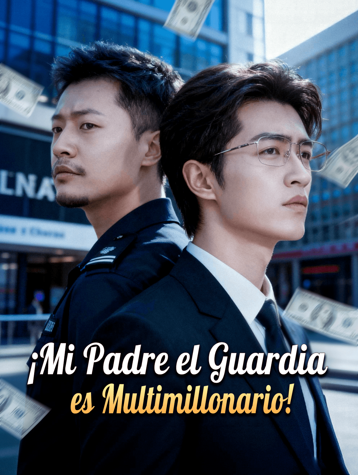 ¡Mi Padre el Guardiaes Multimillonario!