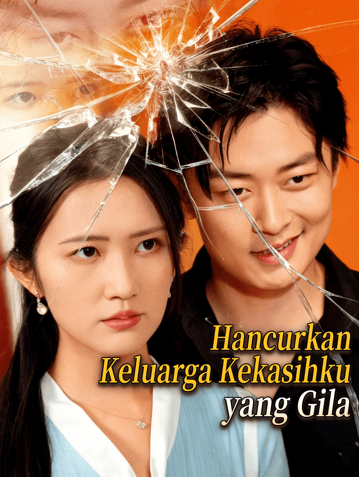 Hancurkan Keluarga Kekasihku yang Gila