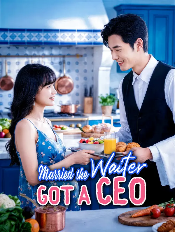 Married the Waiter, Got a CEO