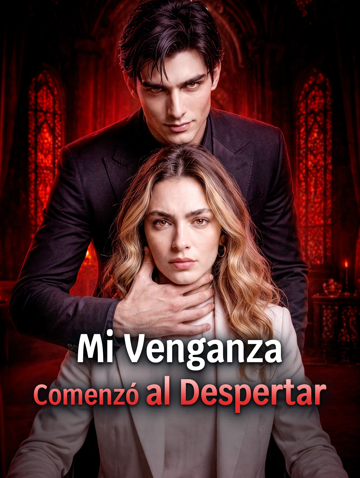 Mi Venganza Comenzó al Despertar