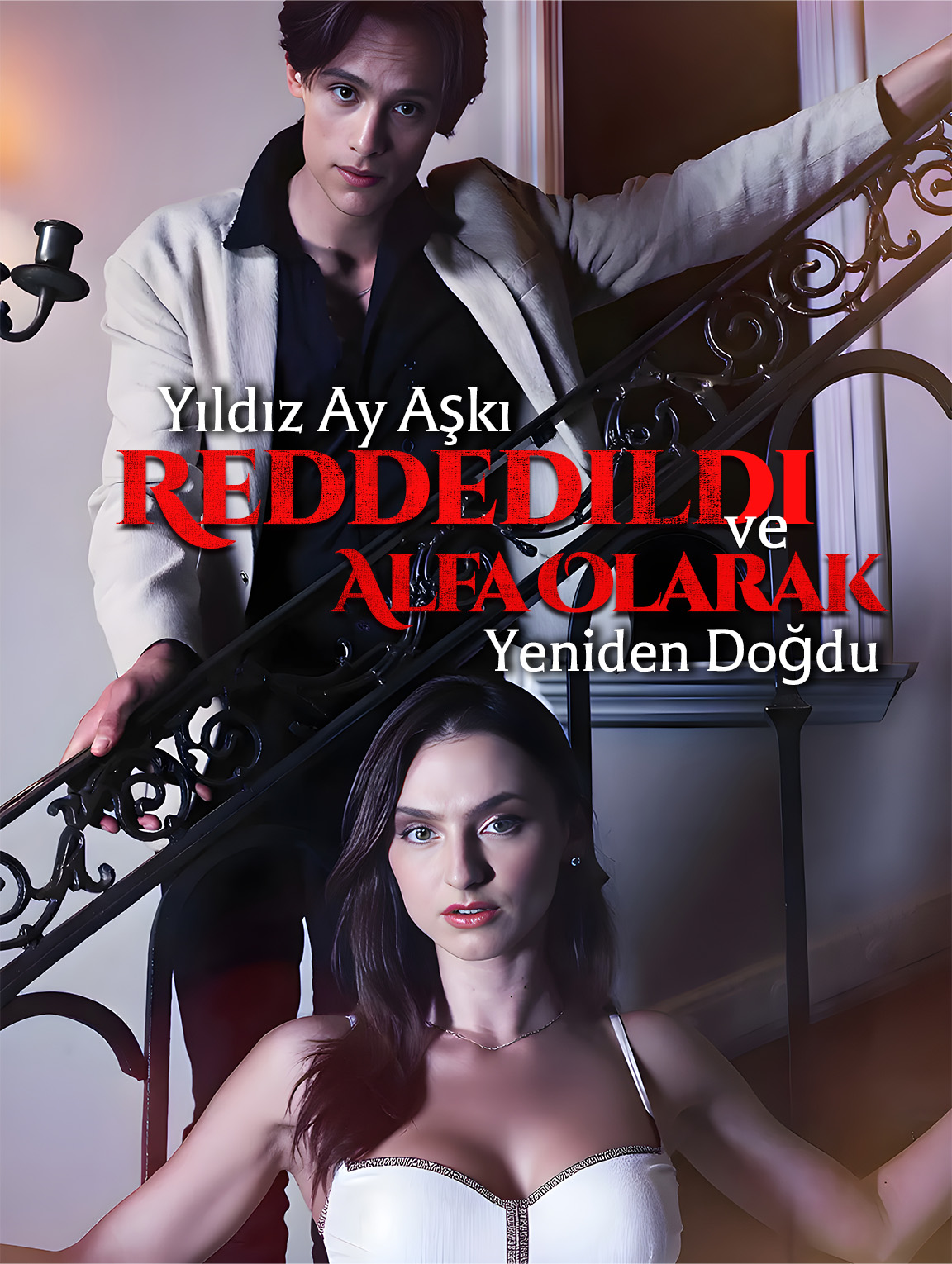 Yıldız Ay Aşkı: Reddedildi ve Alfa Olarak Yeniden Doğdu