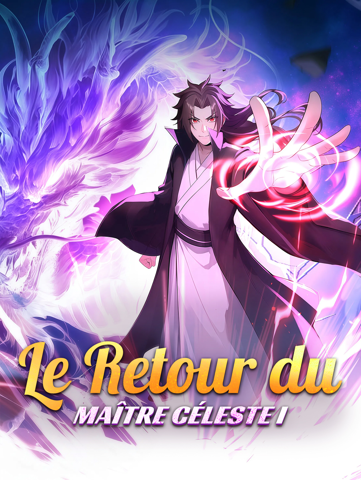 Le Retour du Maître céleste I