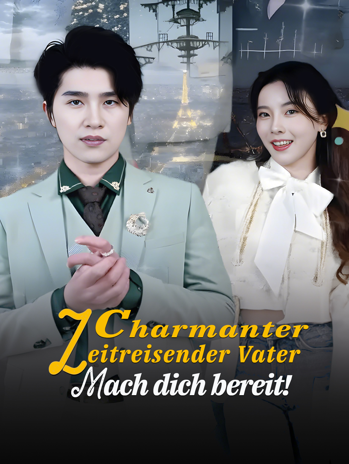Charmanter Zeitreisender Vater, mach dich bereit!