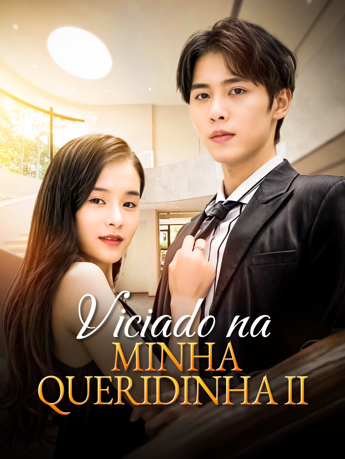 Viciado na Minha Queridinha II